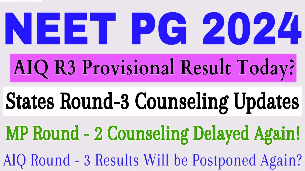 NEET PG 2024 Counselling Round 3 Result